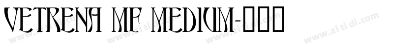 Vetrena MF Medium字体转换